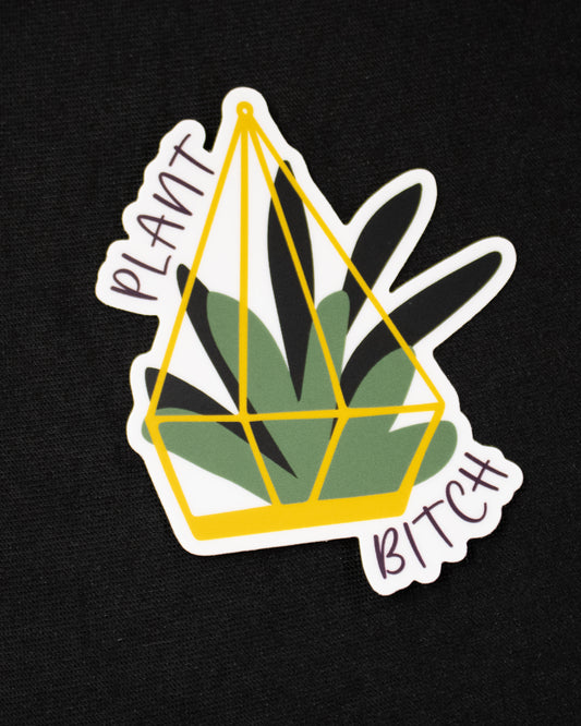 Plant Bitch