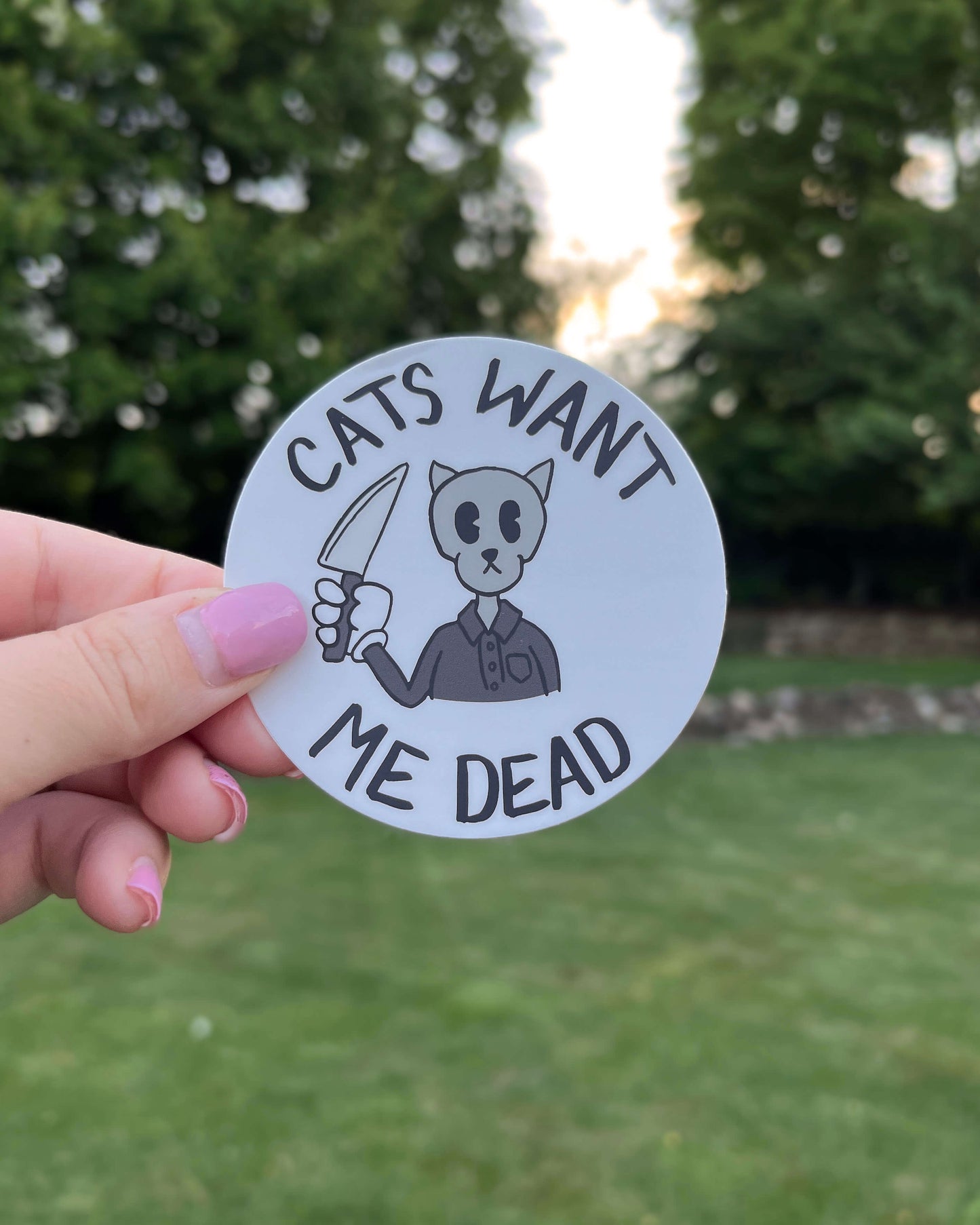 Cats Want Me Dead